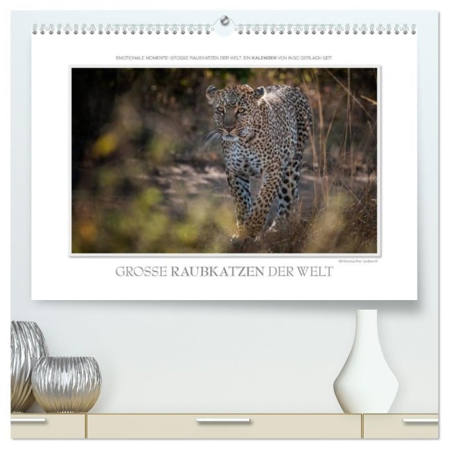 Emotionale Momente: Große Raubkatzen der Welt. (hochwertiger Premium Wandkalender 2026 DIN A2 quer), Kunstdruck in Hochglanz - Ingo Gerlach GDT