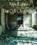 The Orb Chronicles - Alex Robins