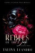 Rebels of the Dark: Catching Maély - Talina Leandro