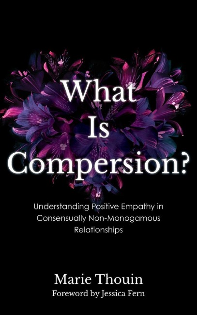 What Is Compersion? - Marie Thouin