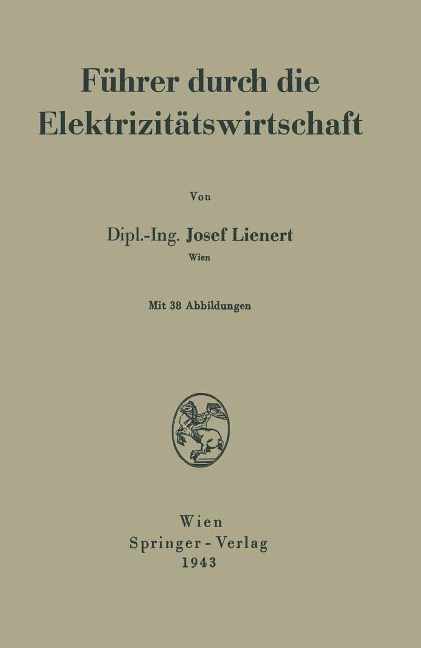 Führer durch die Elektrizitätswirtschaft - Josef Lienert