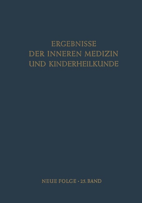 Ergebnisse der Inneren Medizin und Kinderheilkunde - L. Heilmeyer, R. Schoen, A. Prader, A. -F. Muller