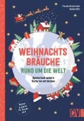 Weihnachtsbasteln rund um die Welt - Yvonne Skowronek, Helene Kilb