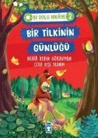 Bir Tilkinin Günlügü - Bi Dolu Hikaye 2 - Nehir Aydin Gökduman