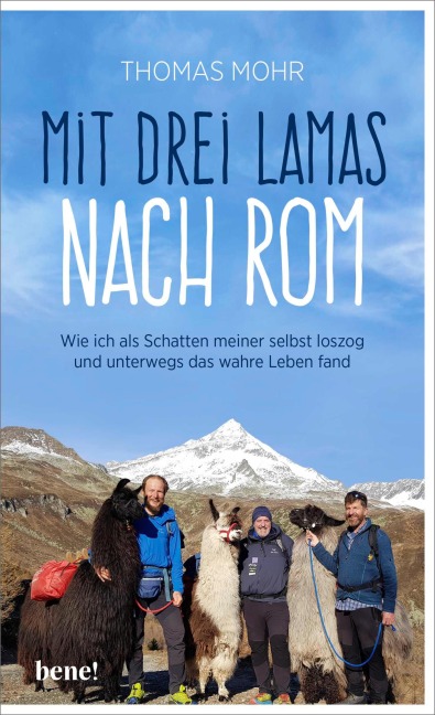 Mit drei Lamas nach Rom - Thomas Mohr