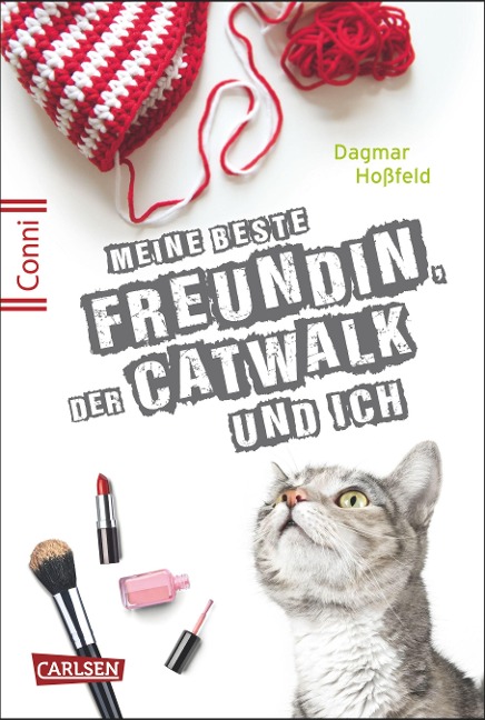 Conni 15 3: Meine beste Freundin, der Catwalk und ich - Dagmar Hoßfeld