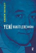 Cover-Bild zum Titel 'Yeni Vakitlere Dogru' von 'Erdem Bayazit'
