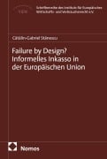 Cover-Bild zum Titel 'Failure by Design? Informelles Inkasso in der Europäischen Union' von 'Catalin-Gabriel Stanescu'