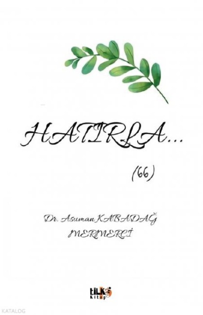 Hatirla - Asuman Kabadag Mermerci
