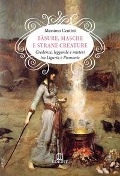 Cover-Bild zum Titel 'Bàsure, masche e strane creature. Credenze, leggende e misteri tra Liguria e Piemonte' von 'Massimo Centini'