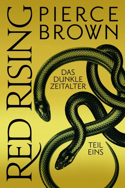 Red Rising: Das dunkle Zeitalter - Teil 1 - Pierce Brown