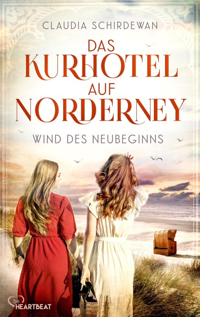 Das Kurhotel auf Norderney - Wind des Neubeginns - Claudia Schirdewan