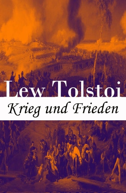 Krieg und Frieden - Lew Tolstoi