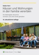 Cover-Bild zum Titel 'Häuser und Wohnungen in der Familie vererben' von 'Stefan Horn'