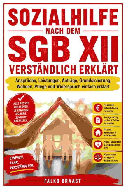 Sozialhilfe nach dem SGB XII verständlich erklärt - Falko Braast