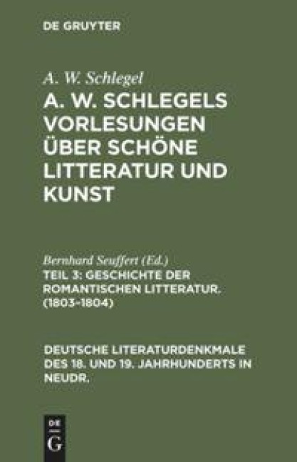 Geschichte der Romantischen Litteratur. (1803-1804) - A. W. Schlegel