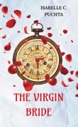 Cover-Bild zum Titel 'The Virgin Bride' von 'Isabelle C. Puchta'