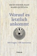Cover-Bild zum Titel 'Worauf es letztlich ankommt' von 'David Steindl-Rast, Mario Quintana'