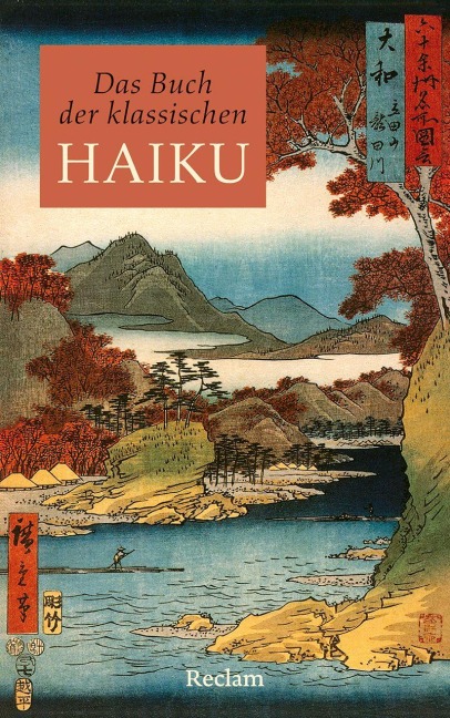 Das Buch der klassischen Haiku. Japanische Dreizeiler - 