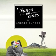 Cover-Bild zum Titel 'Nunca en cines' von 'Andrés Burgos'
