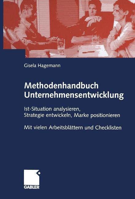 Methodenhandbuch Unternehmensentwicklung - Gisela Hagemann