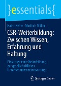 CSR-Weiterbildung: Zwischen Wissen, Erfahrung und Haltung - Martin F. Müller, Katrin Keller