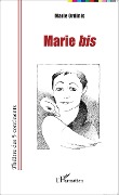 Cover-Bild zum Titel 'Marie <em>bis</em>' von 'Marie Ordinis'