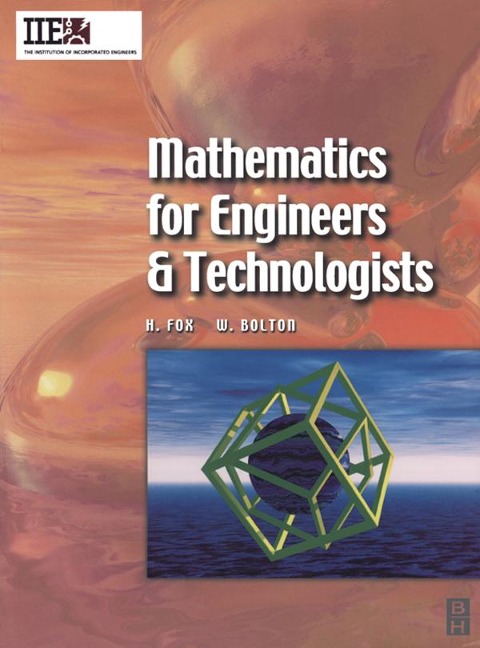 Mathematics for Engineers and Technologists - Huw Fox, William Bolton