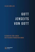 Cover-Bild zum Titel 'Gott jenseits von Gott' von 'Klaus Müller'