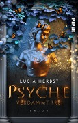 Psyche: Verdammt frei - Lucia Herbst