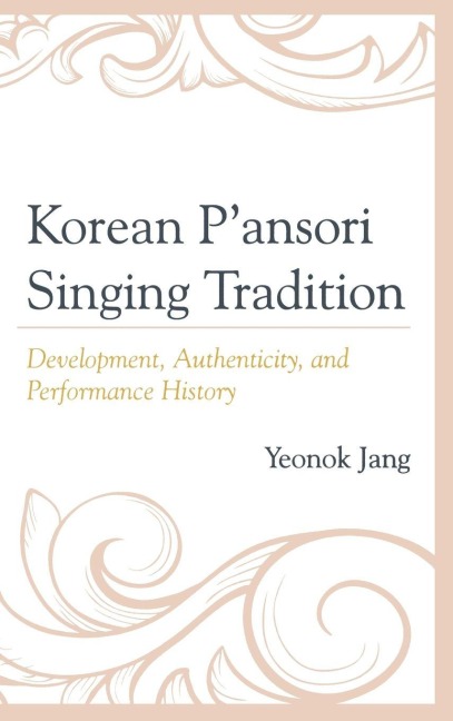 Korean P'ansori Singing Tradition - Yeonok Jang