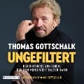 Ungefiltert - Thomas Gottschalk