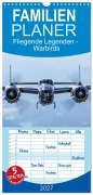 Cover-Bild zum Titel 'Familienplaner 2027 - Fliegende Legenden - Warbirds mit 5 Spalten (Wandkalender, 21 x 45 cm) CALVENDO' von 'Björn Engelke'