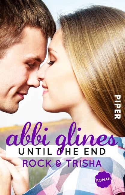 Until the End - Rock und Trisha - Abbi Glines