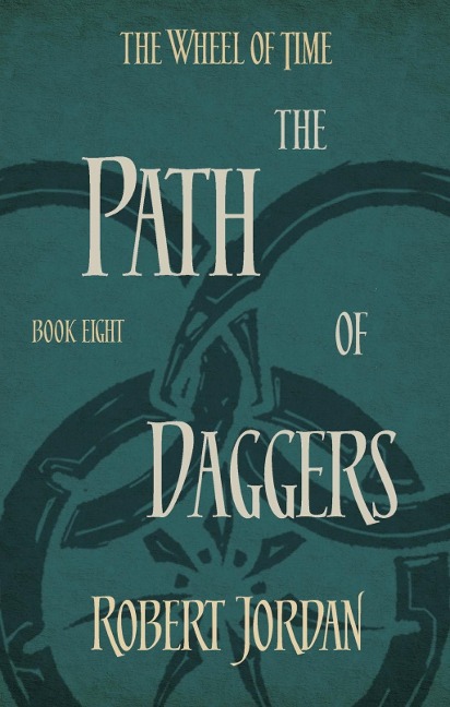 The Path Of Daggers - Robert Jordan