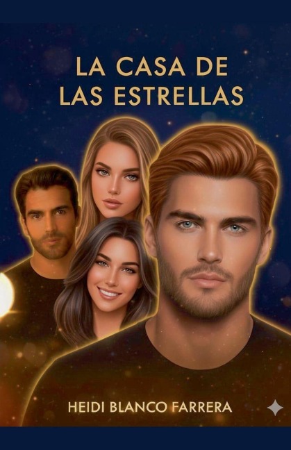 La Casa de las Estrellas Fama y Traición - Heidi Blanco Farrera