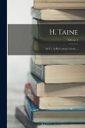 Cover-Bild zum Titel 'H. Taine; Sa Vie Et Sa Correspondance ...; Volume 3' von 'Anonymous'