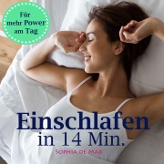 Cover-Bild zum Titel 'Einschlafen in 14 Minuten' von 'Sophia, Sophia'