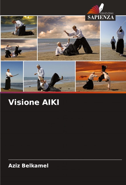Visione AIKI - Aziz Belkamel
