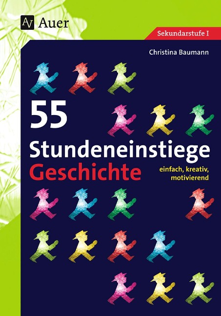 55 Stundeneinstiege Geschichte - Christina Baumann