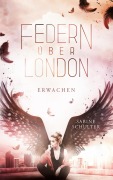 Cover-Bild zum Titel 'Federn über London 1' von 'Sabine Schulter'