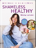 SHAMELESS HEALTHY - Nathalie Gleitman