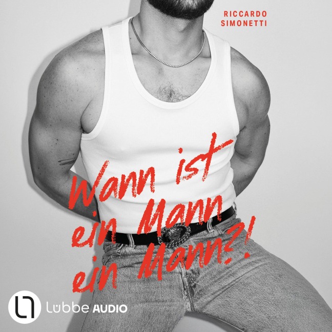 Wann ist ein Mann ein Mann? - Riccardo Simonetti