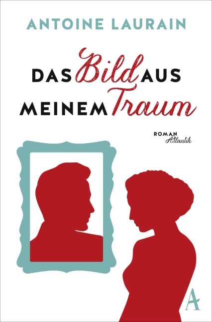 Das Bild aus meinem Traum - Antoine Laurain