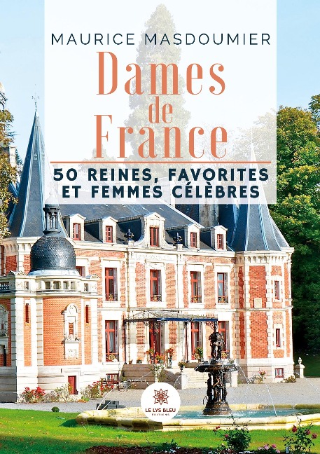 Dames de France - Maurice Masdoumier