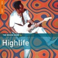 The Rough Guide To Highlife (Second Edition) **2xC - Various