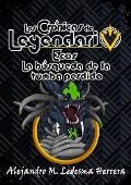 Cover-Bild zum Titel 'Las crónicas de Leyendario' von 'Alejandro M. Ledesma Herrera, Alejandro M. Ledesma Herrera'