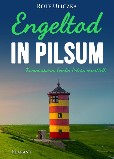 Engeltod in Pilsum. Ostfrieslandkrimi - Rolf Uliczka