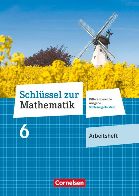 Schlüssel zur Mathematik 6. Schuljahr - Differenzierende Ausgabe Schleswig-Holstein - Arbeitsheft mit Online-Lösungen - Wolfgang Hecht, Barbara Hoppert, Reinhold Koullen, Jeannine Kreuz, Frank Nix