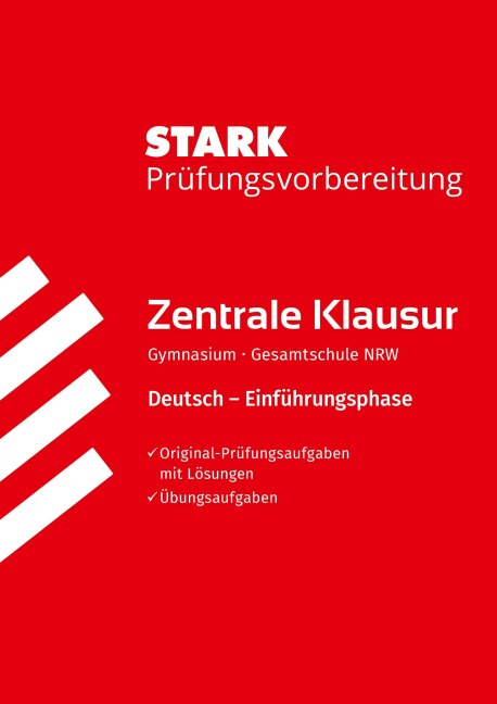 STARK Deutsch 11. Klasse - Zentrale Klausur NRW - Prüfungsvorbereitung - 